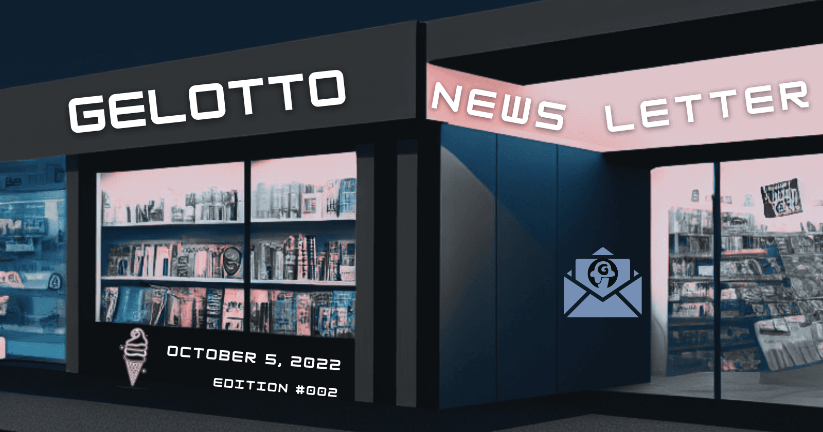 Gelotto Weekly Newsletter 05OCT2022